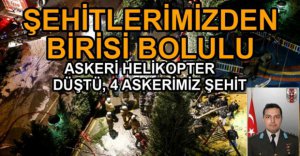 BOLULU ŞEHİDİMİZ VAR...