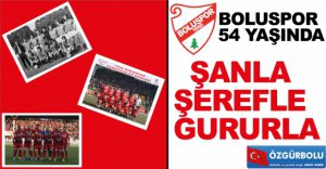 BOLUSPOR 54 YAŞINDA