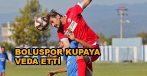 BOLUSPOR KUPAYA VEDA ETTİ