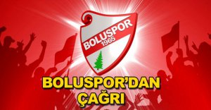 BOLUSPOR'DAN MAÇA ÇAĞRI