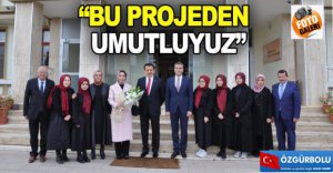 “BU PROJEDEN UMUTLUYUZ”