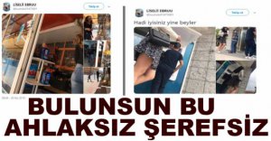BULUNSUN BU AHLAKSIZ ŞEREFSİZ