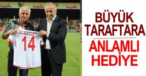 BÜYÜK TARAFTARA, ANLAMLI HEDİYE