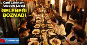 ÇAMKENT GELENEĞİ DEVAM EDİYOR