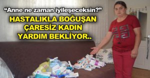 ÇARESİZ KADIN YARDIM BEKLİYOR..