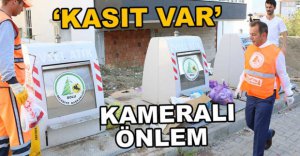 ÇÖPE KAMERALI ÖNLEM....