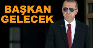 CUMHURBAŞKANI ERDOĞAN BOLU'YA GELİYOR