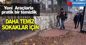 DAHA TEMİZ SOKAKLAR İÇİN