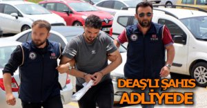 DEAŞ'LI ŞAHIS ADLİYEDE