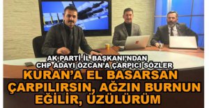 DOĞANAY'DAN ÖZCAN'A ÇARPICI SÖZLER