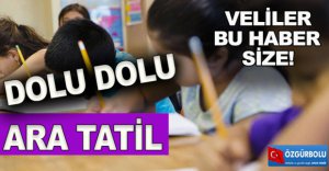 DOLU DOLU BİR ARA TATİL
