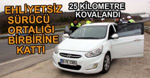 EHLİYETSİZ SÜRÜCÜ ORTALIĞI BİRBİRİNE KATTI