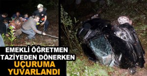 EMEKLİ ÖĞRETMEN UÇURUMA YUVARLANDI