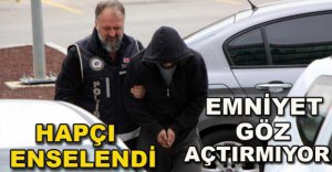 EMNİYET HAPÇIYA GÖZ AÇTIRMADI