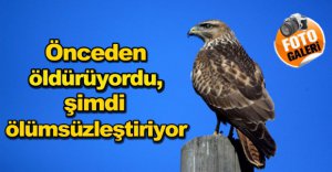 ÖNCEDEN ÖLDÜRÜYORDU, ŞİMDİ ÖLÜMSÜZLEŞTİRİYOR