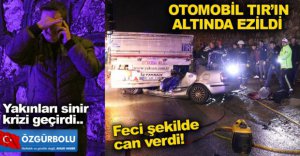 FECİ ŞEKİLDE CAN VERDİ