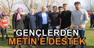 GENÇLERDEN METİN'E BÜYÜK DESTEK