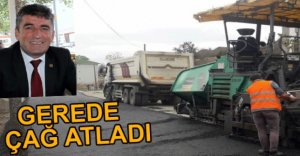 GEREDE 2018'DE ÇAĞ ATLADI