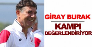 GİRAY BULAK KAMPI DEĞERLENDİRDİ