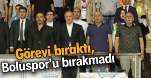 GÖREVİ BIRAKTI BOLUSPOR'U BIRAKMADI