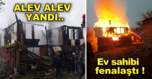 GÖZLERİ ÖNÜNDE ALEV ALEV YANDI !
