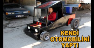 HURDA MALZEMELERİNDEN KENDİ OTOMOBİLİNİ YAPTI