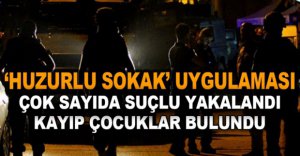 'HUZURLU SOKAK' UYGULAMASI