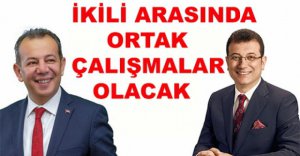 İKİLİ ARASINDA ORTAK ÇALIŞMALAR OLACAK