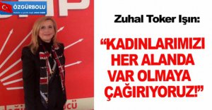 “KADINLARIMIZI HER ALANDA VAR OLMAYA ÇAĞIRIYORUZ!”