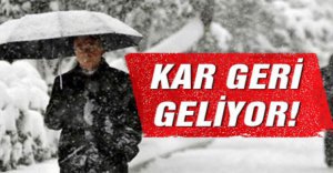 KAR YAĞIŞI GELİYOR...