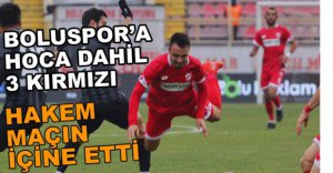 HAKEM BOLUSPOR'U KATLETTİ