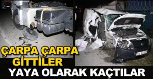 KAZA YAPIP KAÇTILAR !