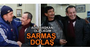 "ADİL BİR BAŞKAN OLACAĞIM"