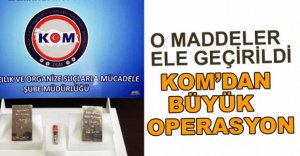 KOM EKİPLERİNDEN BÜYÜK OPERASYON