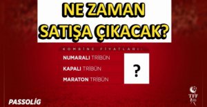 KOMBİNE FİYATLARI AÇIKLANDI