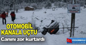 KONTROLDEN ÇIKAN OTOMOBİL KANALA UÇTU