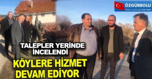 KÖYLERE HİZMET DEVAM EDİYOR