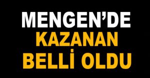 MENGEN'DE KAZANAN BELLİ OLDU