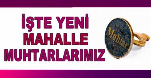 MERAKLA BEKLENEN YENİ MAHALLE MUHTARLARIMIZ