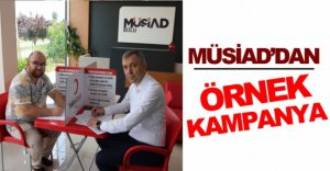 MÜSİAD’DAN ÖRNEK KAMPANYA
