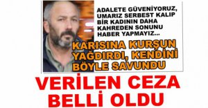 O ŞAHSIN CEZASI BELLİ OLDU