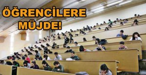 ÖĞRENCİLERE MÜJDE!