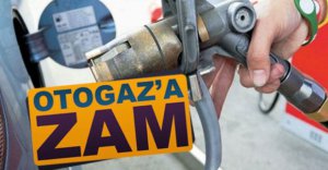 OTOGAZA ZAM GELDİ