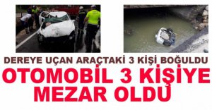 OTOMOBİL 3 KİŞİYE MEZAR OLDU