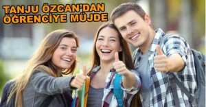 ÖZCAN'DAN ÖĞRENCİYE RAMAZAN MÜJDESİ
