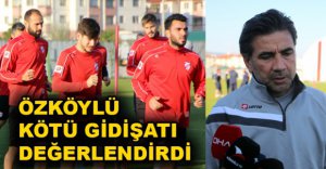ÖZKÖYLÜ KÖTÜ GİDİŞATI DEĞERLENDİRDİ