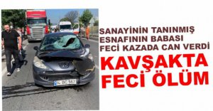 SANAYİ KAVŞAĞINDA FECİ KAZA