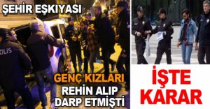 ŞEHİR EŞKIYASINA HAKETTİĞİ KARAR