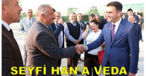 SEYFİ HAN'A VEDA