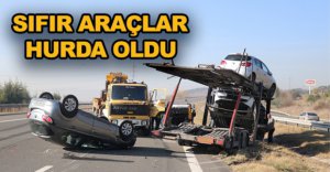 SIFIR ARAÇLAR HURDA OLDU!